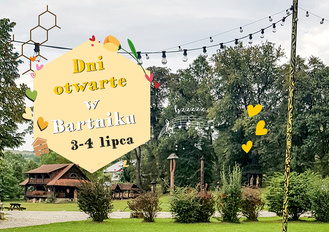 3-4 lipca Dni Otwarte w Bartniku pod hasłem: „Pszczoły w walce z wirusami”