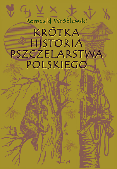 Krótka historia pszczelarstwa polskiego