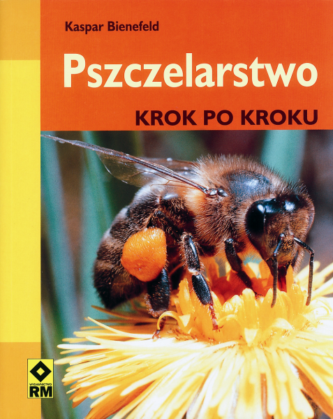 Pszczelarstwo krok po kroku