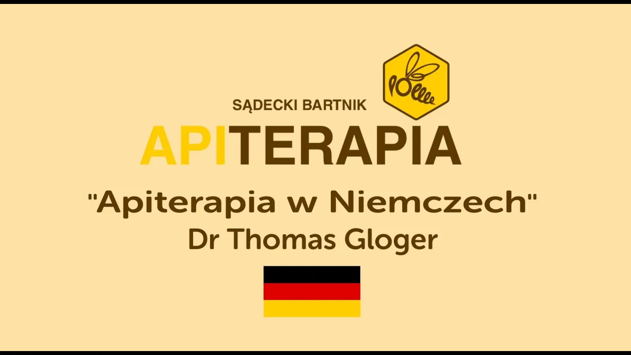 „Apiterapia w Niemczech” – Dr Thomas Gloger