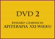 Ryszard Czarnecki - Apiterapia XXI wieku - II